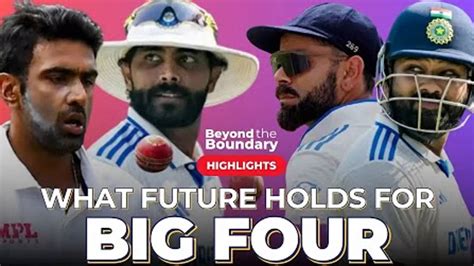 How Long Will Rohit Sharma Virat Kohli R Ashwin And Ravindra Jadeja Play