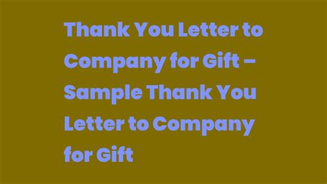 Thank You Letter to Company for Gift – Sample Thank You Letter to ...