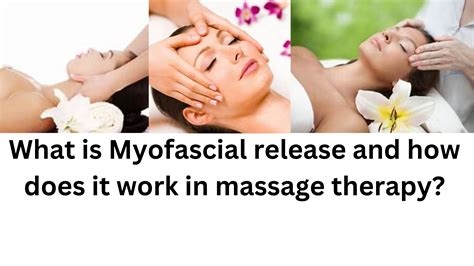 What Is Myofascial Release And How Does It Work