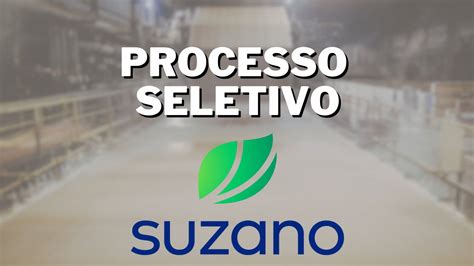 Suzano abre seleção 79 vagas em Outubro veja cargos