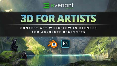 3d For Artists Course Concept Art Workflow In Blender For Absolute