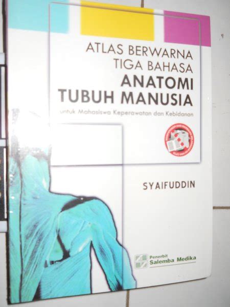 Jual Atlas Berwarna Tiga Bahasa Anatomi Tubuh Manusia Syaifuddin Di