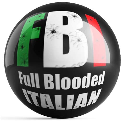 Fbi Full Blooded Italian Bowling Ball