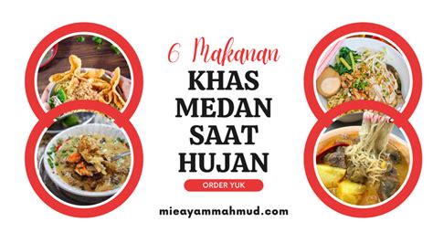 5 Makanan Khas Medan Saat Hujan - Kamu Wajib Coba