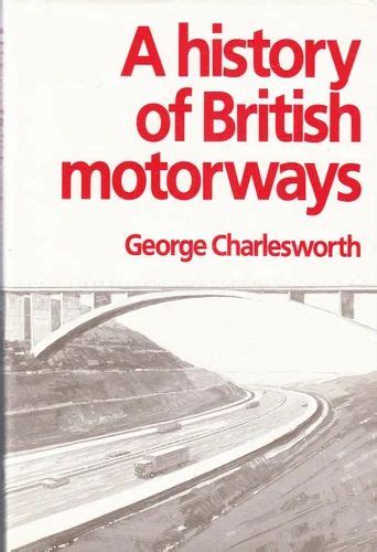 English A History of British Motorways Hardcover Book, Thomas Telford ...