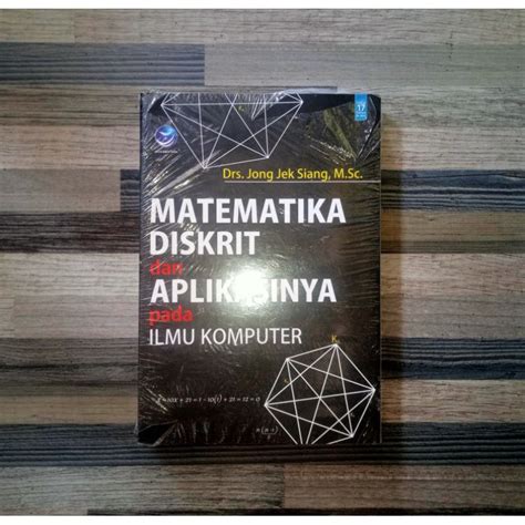 Jual Matematika Diskrit Dan Aplikasinya Dalam Ilmu Komputer Shopee