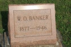 William Ottis Banker M Morial Find A Grave