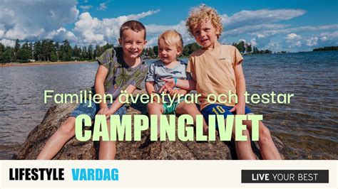 VLOGG Familjen Testar Campinglivet I Sverige YouTube