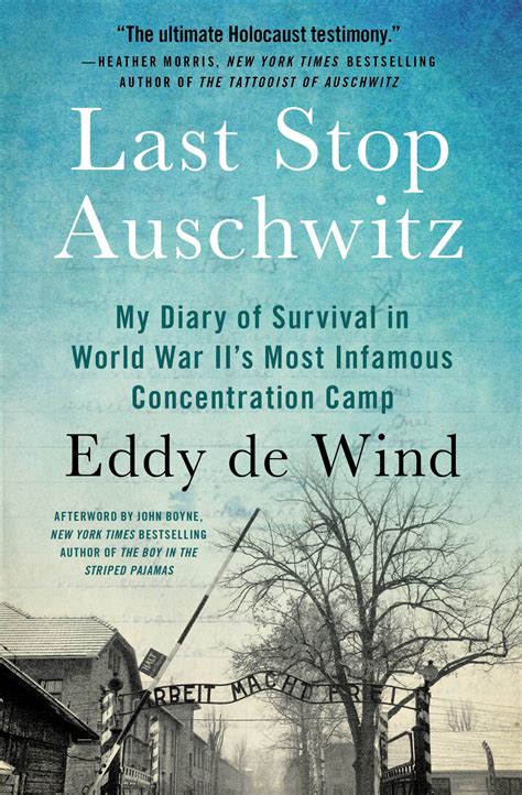 Last Stop Auschwitz By Eddy De Wind Hachette Book Group