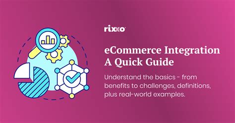 Understanding The Basics A Quick Guide To ECommerce Integration