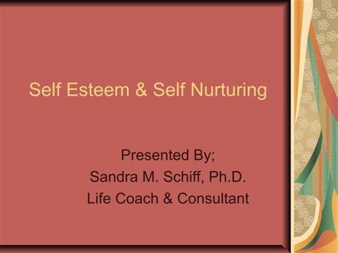 Self Esteem And Self Nurturing Ppt