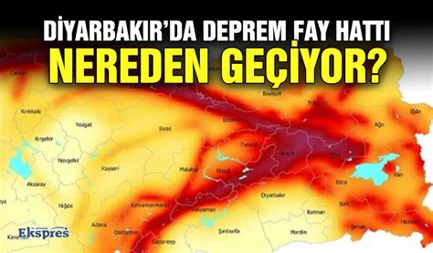 Diyarbak Rda Deprem Fay Hatt Nereden Ge Iyor