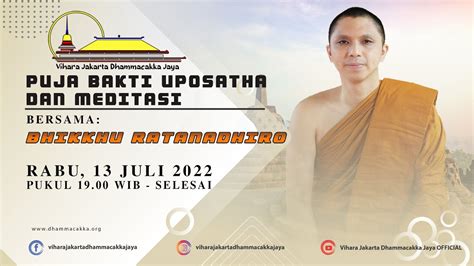 PUJA BAKTI UPOSATHA MEDITASI BERSAMA BHIKKHU RATANADHIRO RABU 13