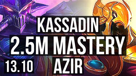 Kassadin Vs Azir Mid M Mastery Games Dominating