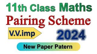 11th Class Math Pairing Scheme 2024 1st Year Math Paper Pattern New