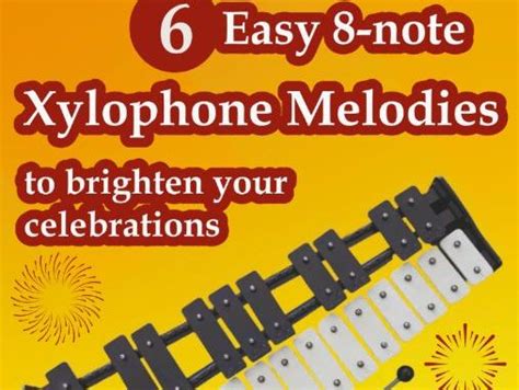 6 Easy 8-note Xylophone Melodies to Brighten Your Celebrations ...