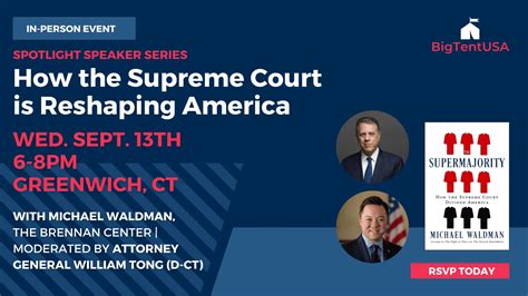 In Person Spotlight Speaker Michael Waldman How The Supreme Court