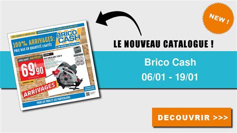 Anti Crise Fr Catalogue Brico Cash Du Au Janvier Brico Cash