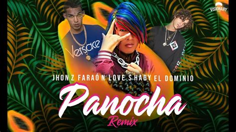 Panocha Remix Faraón Love Shady Jon Z Ele A El Dominio Audio