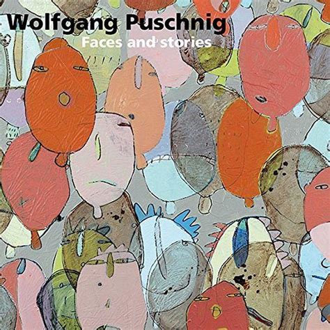 Wolfgang Puschnig Faces And Stories Reviews