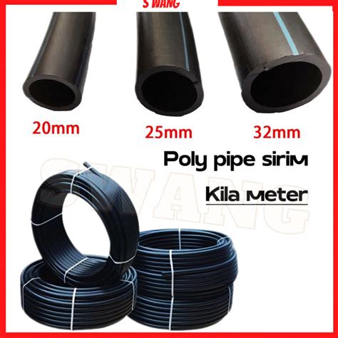 Poly Pipe Kila Meter 20mm 25mm 32mm SIRIM Shopee Malaysia