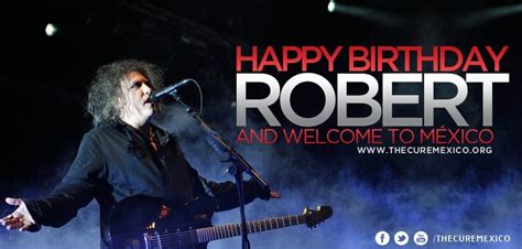 Happy Birthday Robert Smith