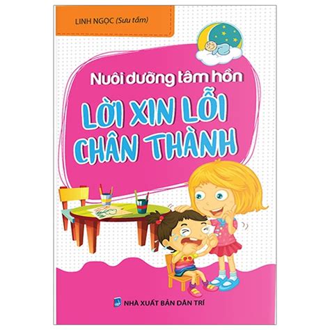 Sách Nuôi Dưỡng Tâm Hồn Lời Xin Lỗi Chân Thành Shopee Việt Nam