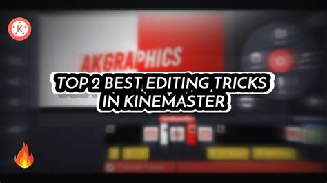 2 Best KINEMASTER EDITING TRICKS Hidden Features Of Kinemaster YouTube