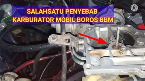 Salahsatu Penyebab Karburator Mobil Boros Bbm YouTube