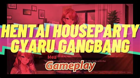 Hentai Houseparty Gyaru Gangbang Gameplay Youtube