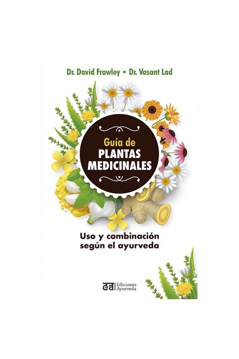 Comprar Libro Guia De Plantas Medicinales Vasant Lad Indiaveda