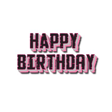 Happy Birthday Text Effect Vector Happy Birthday Text Effect