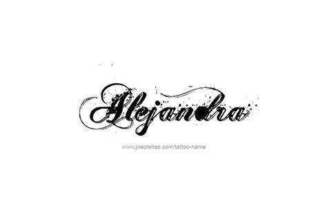 Alejandra Name Tattoo Designs Name Tattoos Name Tattoo Designs