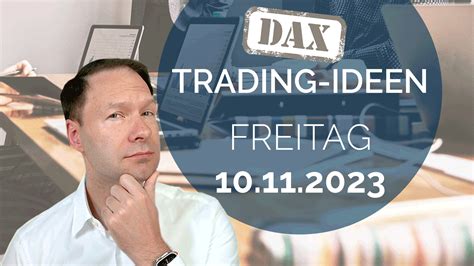 DAX Ideen zum WOchenausklang Trendlinie und Nasdaq Korrektur Börse