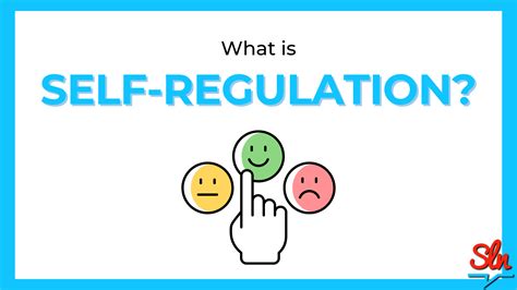 What Is Self Regulation SLN