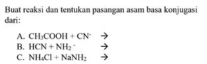 Buat Reaksi Dan Tentukan Pasangan Asam Basa Konjugasi Dar