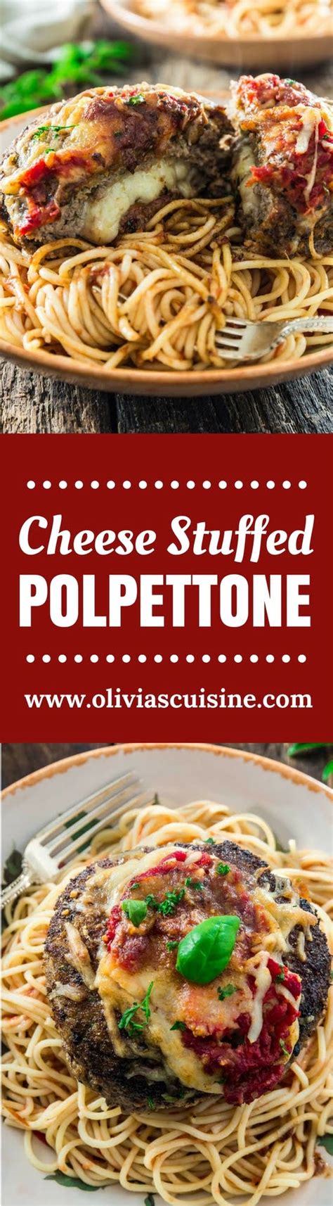 Cheese Stuffed Polpettone - Olivia's Cuisine