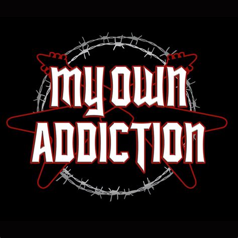 ‎my Own Addiction By My Own Addiction On Apple Music