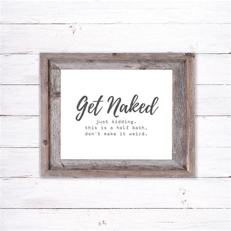 Funny Bathroom Art Get Naked Print Funny Bathroom Print Etsy