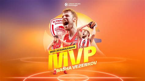 Euroleague Mvp Sasha Vezenkov Olympiacos Piraeus Youtube