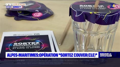 Alpes Maritimes Des Couvercles Anti Drogue Distribu S Dans Le Cadre De