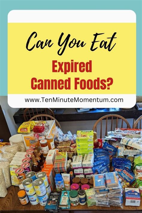 Is It Safe to Eat Expired Canned Food: A Guide for Frugal Moms