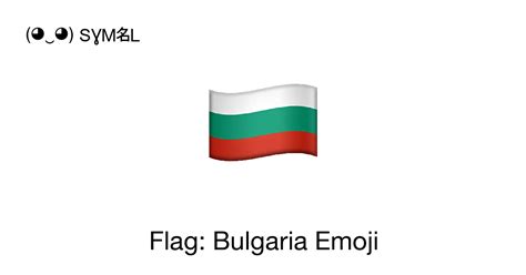 🇧🇬 Flag Bulgaria Flag Bulgaria Emoji 📖 Emoji Meaning Copy And 📋