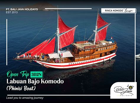 D N Open Trip Labuan Bajo Komodo Phinisi Boat Flores Komodo