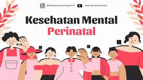 Kesehatan Mental Perinatal Youtube