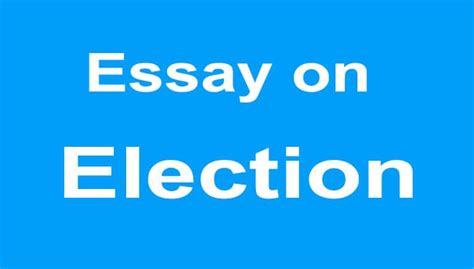 Essay On Election In English For Students Pakilminfo