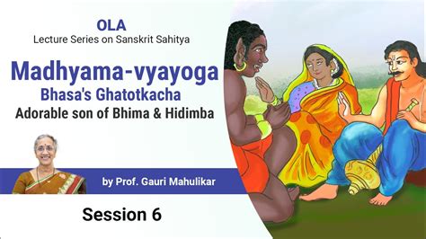 OLA Lecture Series Works Of Mahakavi Bhasa By Prof Gauri Mahulikar