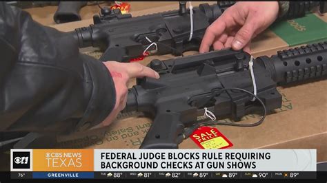 Judge Blocks Rule Requiring Background Checks At Gun Shows Youtube