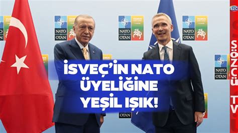 D Nya Bunu Konu Uyor Erdo An Dan Sve In Nato Yeli Ine Ye Il I K