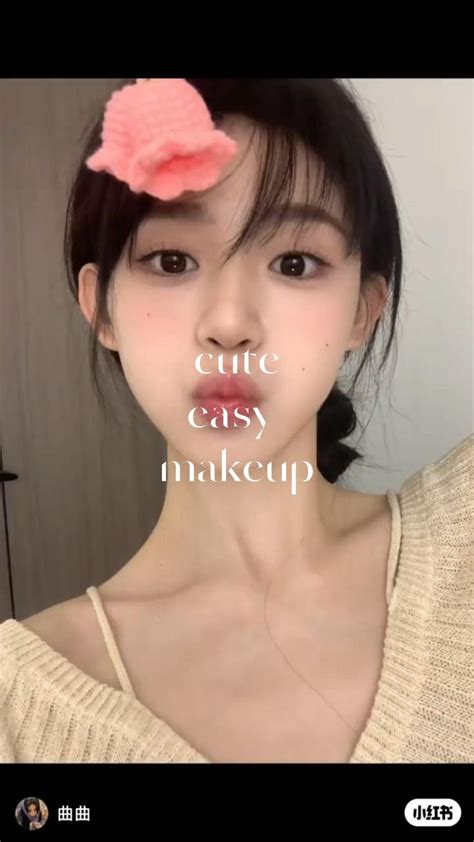 Cute Easy Makeup ★ 小红书 Cutemakeup Makeup Makeuptutorial Fyp Viral Asian Makeup